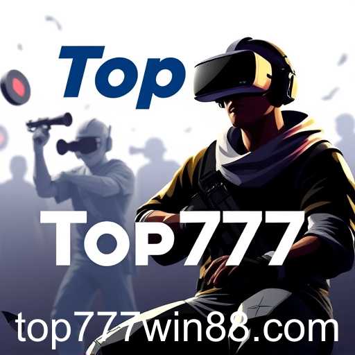 Top777: Navigating the Gaming World